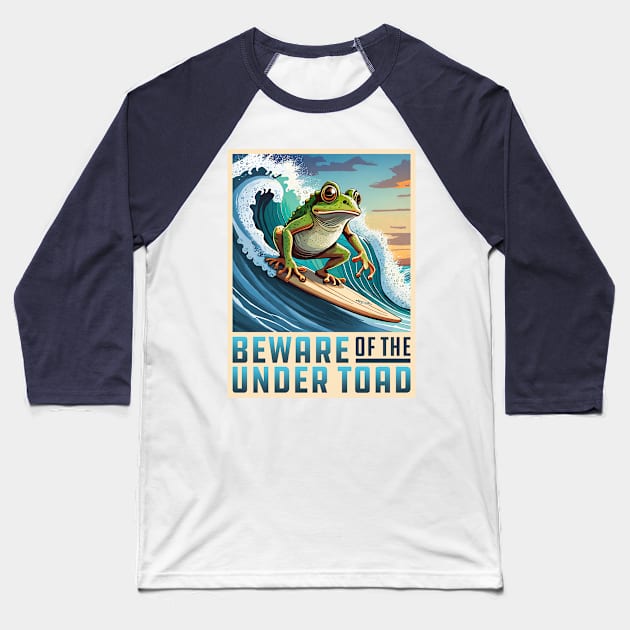 Beware of the Under Toad Baseball T-Shirt by Wright Art